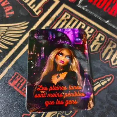 Aimant Barbie Les pleines lunes sont moins pénibles que les gens